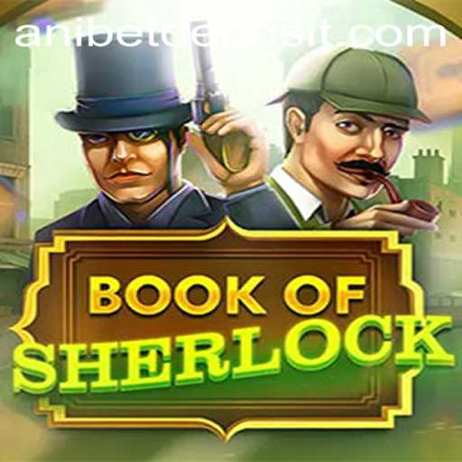 Unveiling the Mysteries of BookOfSherlock: A Captivating Adventure with Anibet